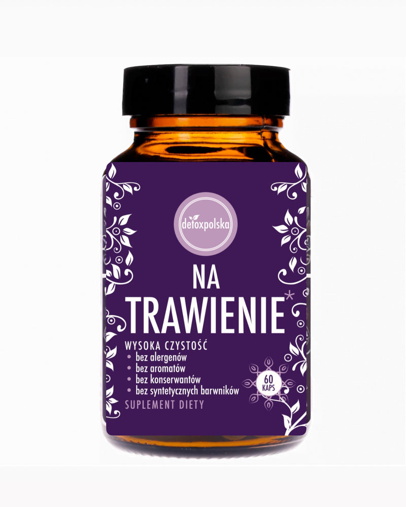 NA TRAWIENIE- optymalizacja kwasu żołądkowego, funkcja stawów, przewodu żołądkowo-jelitowego
